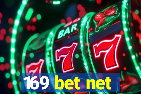 169 bet net